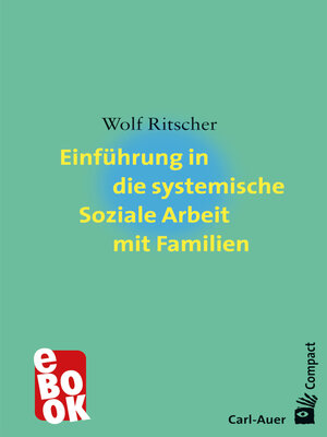cover image of Einführung in die systemische Soziale Arbeit mit Familien